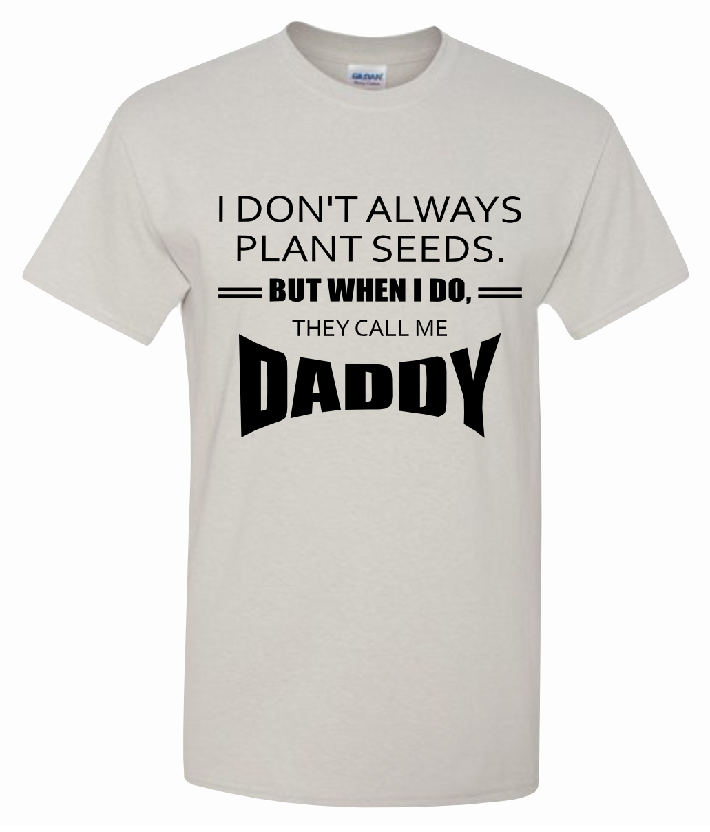 call of daddy shirt